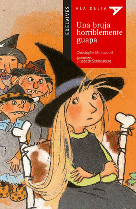 BRUJA HORRIBLEMENTE GUAPA, UNA