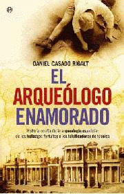 ARQUEOLOGO ENAMORADO, EL