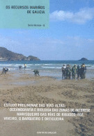 ESTUDIO PRELIMINAR DAS RIAS ALTAS: OCEONOGRAFIA E BIOLOXIA DAS ZONAS DE INTERESE MARISQUEIRO DAS RIA