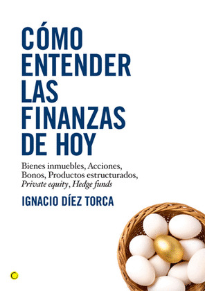 COMO ENTENDER LAS FINANZAS DE HOY