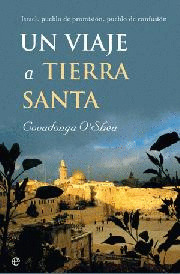 VIAJE A TIERRA SANTA, UN