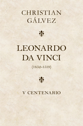 LEONARDO DA VINCI. 500 AÑOS (EDICION ESTUCHE CON: MATAR A LEONARDO DA VINCI  LE