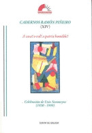 CADERNOS RAMON PIÑEIRO 14. CELEBRACION DE UXIO NOVONEYRA (1930-19