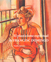 EL PLASTICISME ESPIRITUAL DE FRANCESC DOMINGO