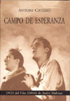 CAMPO DE ESPERANZA (DVD FILM ESPOIR-SIERRA DE TERUEL)