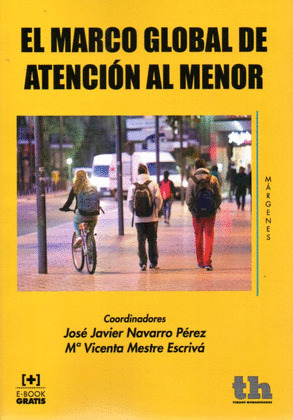 MARCO GLOBAL DE ATENCION AL MENOR, EL