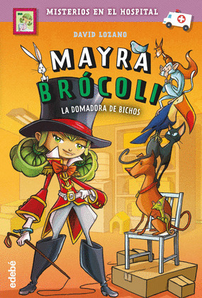 MAYRA BROCOLI 4: LA DOMADORA DE BICHOS