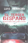 TERCER DISPARO, EL