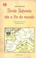 DESDE BOHEMIA HASTA EL FIN DEL MUNDO