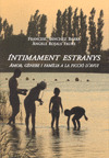ÍNTIMAMENT ESTRANYS