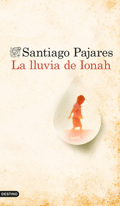 LLUVIA DE IONAH, LA