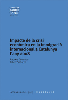 IMPACTE DE LA CRISI ECONÒMICA EN LA IMMIGRACIÓ