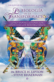 BIOLOGIA DE LA TRANSFORMACION, LA