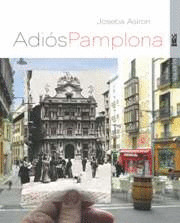 ADIOS, PAMPLONA -RUSTICA-