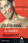 ¿QUE QUIEREN LOS HOMBRES REALMENTE?