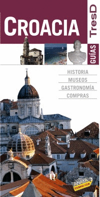 CROACIA. GUIAS TRESD (2010)