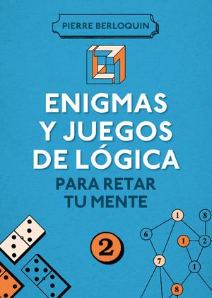 ENIGMAS Y JUEGOS DE LOGICA PARA RETAR TU MENTE 2