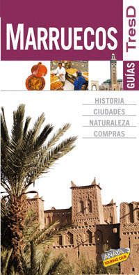 MARRUECOS. GUIAS TRESD (2010)