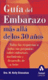 GUIA DEL EMBARAZO MAS ALLA DE LOS 30 AÑOS