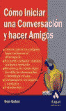 COMO INICIAR UNA CONVERSACION Y HACER AMIGOS