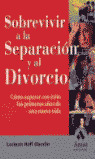 SOBREVIVIR A LA SEPARACION Y AL DIVORCIO
