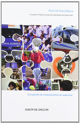 GUIA FARMACOLOGICA. COMPENDIO DE MEDICAMENTOS DE URGENCIAS