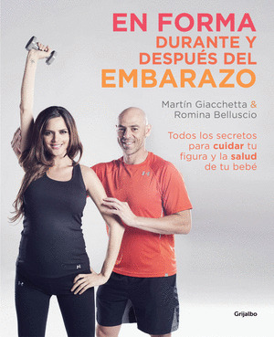 EN FORMA DURANTE Y DESPUES DEL EMBARAZO