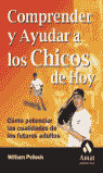 COMPRENDER Y AYUDAR A LOS CHICOS DE HOY