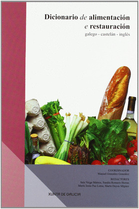 DICIONARIO DE ALIMENTACION E RESTAURACION (GALEGO-CASTELAN-INGLES)