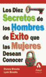 DIEZ SECRETOS DE LOS HOBRES QUE LAS MUJERES DESEAN CONOCER
