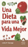UNA DIETA PARA UNA VIDA MEJOR