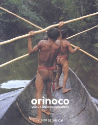 ORINOCO. VIAXE A UN MUNDO PERDIDO