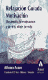 RELAJACION GUIADA. MOTIVACION (INC.CD)