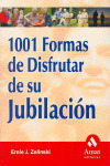 1001 FORMAS DE DISFRUTAR DE SU JUBILACION