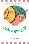 VEO VEO UN CARACOL