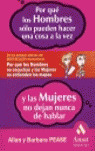 POR QUE LOS HOMBRES SOLO PUEDEN HACER UNA COSA A LA VEZ Y LAS MUJERES NO DEJAN NUNCA DE HABLAR