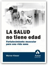 SALUD NO TIENE EDAD, LA