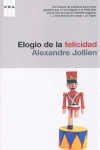 ELOGIO DE LA FELICIDAD