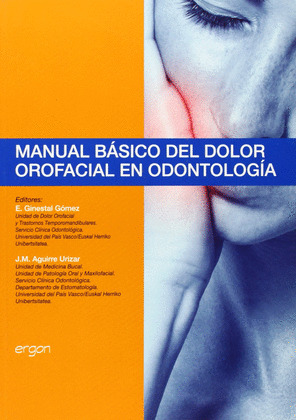 MANUAL BÁSICO DEL DOLOR OROFACIAL EN ODONTOLOGÍA