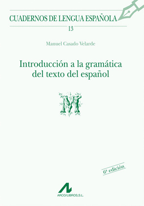 INTRODUCCION A LA GRAMATICA DEL TEXTO DEL ESPAÑOL (M)