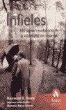 INFIELES. 180 SIGNOS REVELADORES INFIDELIDAD PAREJA