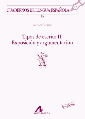 TIPOS DE ESCRITO II: EXPOSICIÓN Y ARGUMENTACIÓN (Ñ