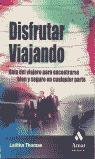 DISFRUTAR VIAJANDO