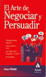 EL ARTE DE NEGOCIAR Y PERSUADIR