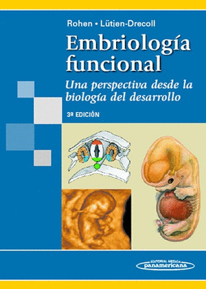 ROHEN:EMBRIOLOG?A FUNCIONAL 3A.ED.