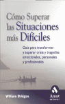 COMO SUPERAR LAS SITUACIONES MAS DIFICILES