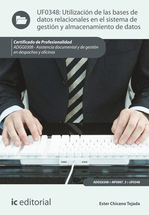UTILIZACION DE LAS BASES DE DATOS RELACIONALES EN EL SISTEMA DE GESTION Y ALMACE