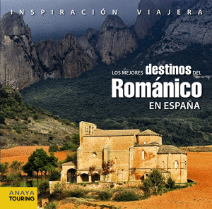 MEJORES DESTINOS DEL ROMÁNICO EN ESPAÑA, LOS