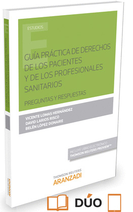 GUIA PRACTICA DE DERECHOS DE LOS PACIENTES Y DE LOS PROFESIONALES SANITARIOS (PA