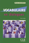 VOCABULAIRE EN DIALOGUES. NIVEAU INTERMÉDIARE (+CD)